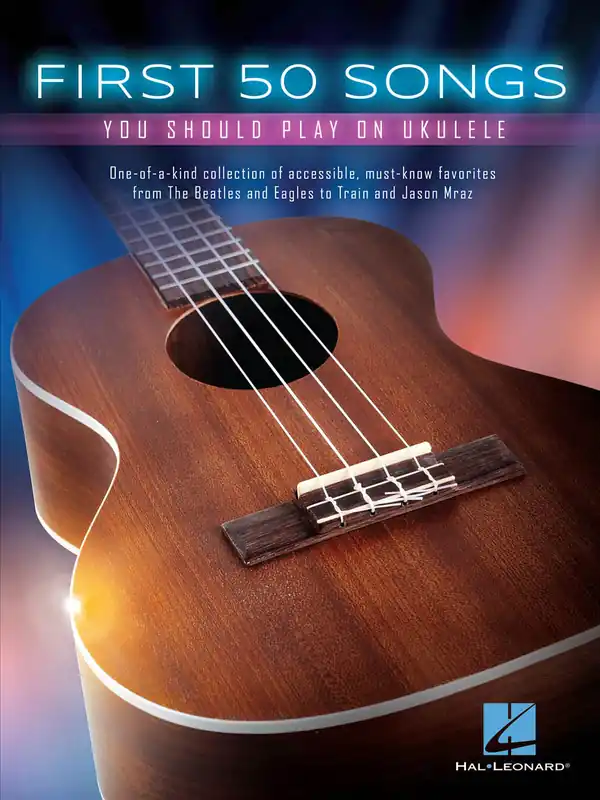 Buy Online First 50 Songs You Should Play on Ukulele