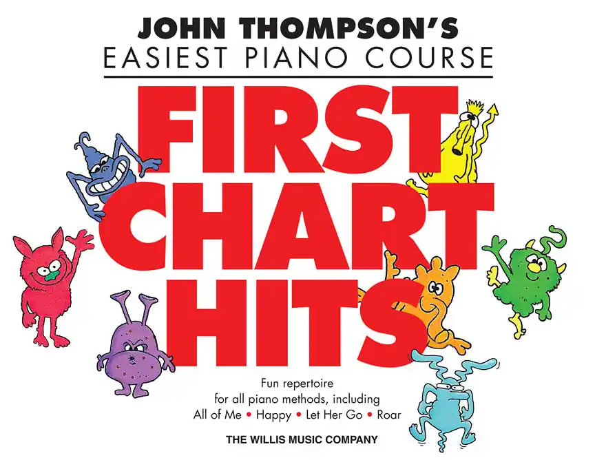 Thompson First Chart Hits - Thompson's Easiest Piano Course Affordable