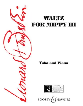 Bernstein Waltz for Mippy III Tuba in C (B.C.) and Piano Luxury