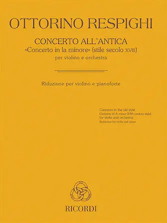 Same Day Shipping Respighi Violin Concerto all'antica (A minor)