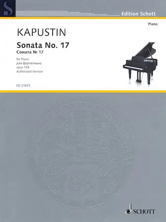 Kapustin Sonata No. 17, Op. 134 Order Now