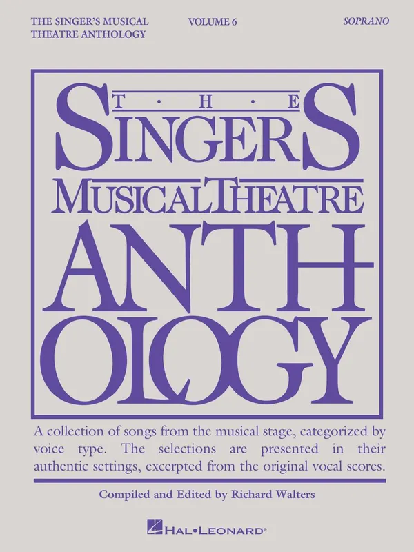 Last Chance Singer's Musical Theatre Anthology - Soprano Vol 6