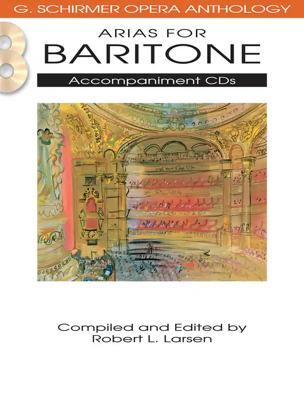 Arias for Baritone - G. Schirmer Opera Anthology Accompaniment CDs Budget