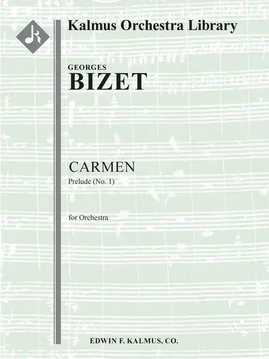 Today Only Clearance: Bizet Prelude to Carmen Full Score