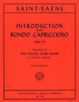 Saint-Saens: Introduction & Rondo Capriccioso, Opus 28 Must Have
