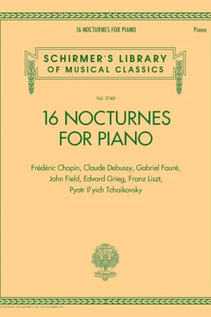 16 Nocturnes For Piano Schirmer Library - Schirmer Library 2140 Best Choice
