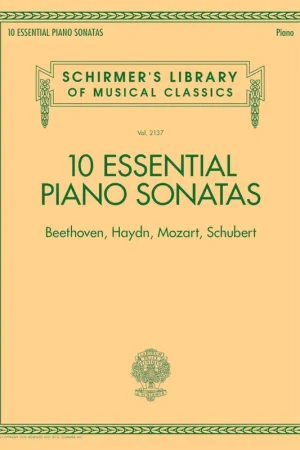 10 Essential Piano Sonatas - Schirmer's Library of Musical Classics - Vol. 2137 Modern