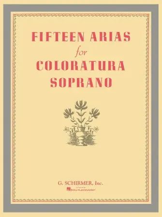 Fifteen Arias for Coloratura Soprano Discount