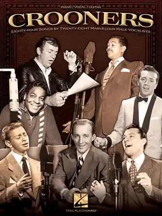 Crooners 84 Songs by 28 Marvelous Male Vocalists Exclusive Offer