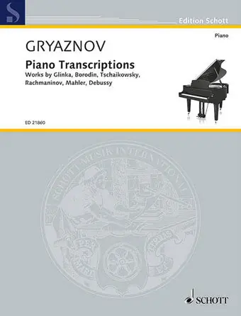 Gryaznoy: Piano Transcriptions Works by Glinka, Borodin, Tchaikovsky, Rachmaninoff, Mahler, Debussy Buy Direct