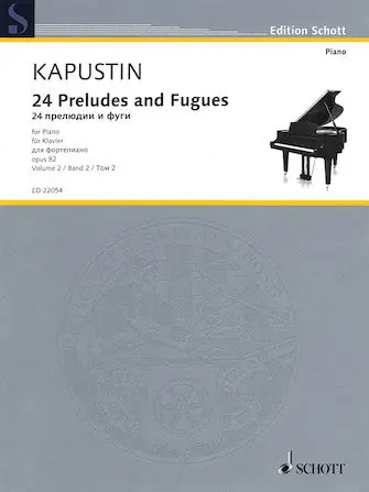 Brand New Kapustin 24 Preludes and Fugues Op. 82 Volume 2, Nos. 13-24