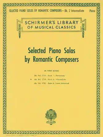 Premium Selected Piano Solos by Romantic Composers - Volume 2: Intermediate