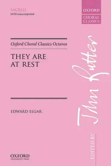 Elgar They Are At Rest SATB Price Cut