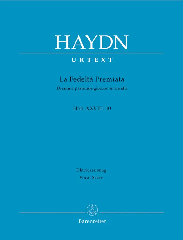 Get Yours Haydn La fedeltÓ premiata Hob. XXVIII:10 -Dramma pastorale giocoso in three acts-