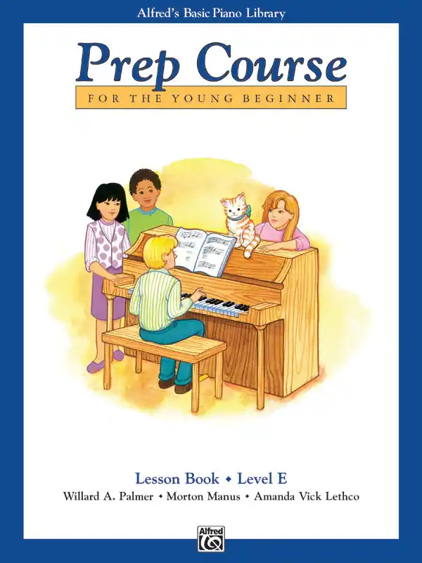 Alfred's Basic Piano Prep Course: Lesson Book E Original